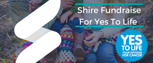 Shire Leasing Fundraise For Yes To Life