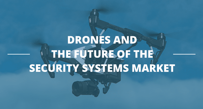 Camera drone with drones and the future of the security systems market text overlay